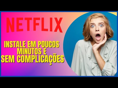 Como Instalar Netflix na TV