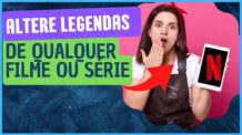 Como Mudar a Legenda no Netflix