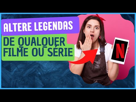 Como Mudar a Legenda no Netflix