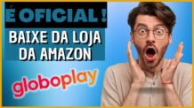 Como Instalar o Globo Play no Fire TV Stick da Amazon