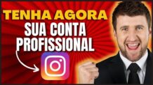 Como Mudar o Instagram Para Conta Profissional