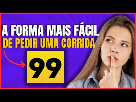 Como Chamar 99 pelo Aplicativo