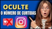 Como Ocultar o Numero de Curtidas no Instagram