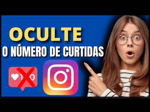 Como Ocultar o Numero de Curtidas no Instagram