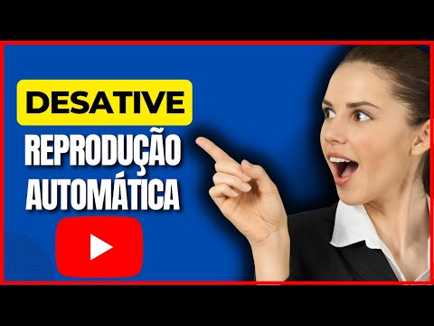 Como Desativar a Reprodução Automática do Youtube