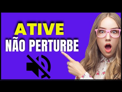 COMO ATIVAR O NÃO PERTURBE NO CELULAR