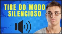 COMO TIRAR O MODO SILENCIOSO DO CELULAR