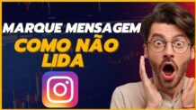 COMO MARCAR UMA MENSAGEM NO INSTAGRAM COMO NÃO LIDA