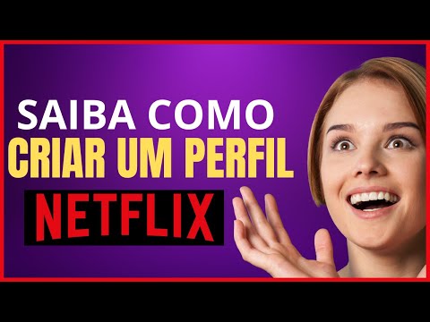 COMO CRIAR UM PERFIL NA NETFLIX PELO CELULAR