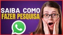 COMO FAZER PESQUISA NO WHATSAPP