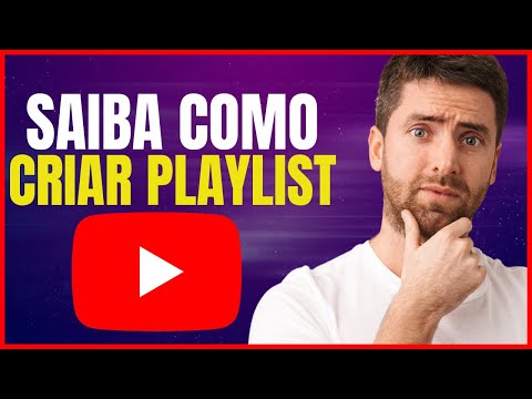 COMO CRIAR UMA PLAYLIST NO YOUTUBE