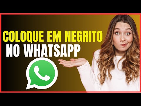 COMO COLOCAR EM NEGRITO NO WHATSAPP