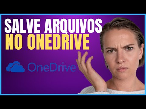 COMO SALVAR ARQUIVOS NO ONEDRIVE