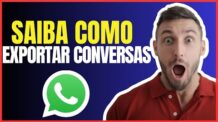 COMO EXPORTAR CONVERSA DO WHATSAPP
