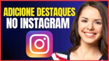 COMO COLOCAR DESTAQUE NO INSTAGRAM