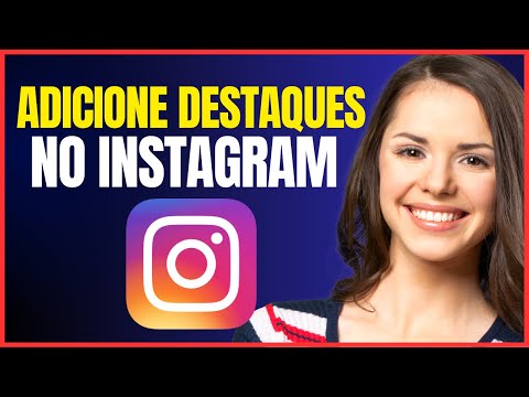 COMO COLOCAR DESTAQUE NO INSTAGRAM