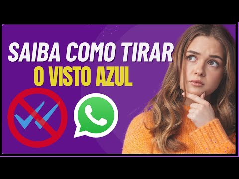 WHATSAPP COMO TIRAR O VISTO AZUL