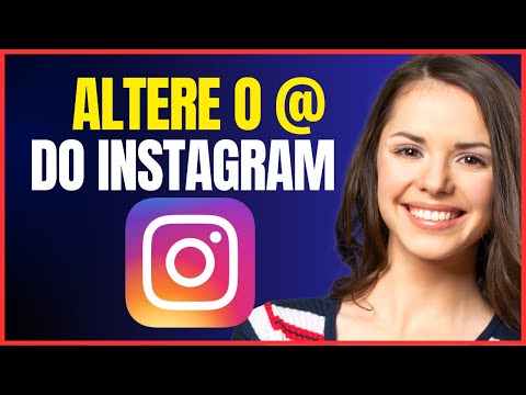 COMO MUDAR O @ DO INSTAGRAM