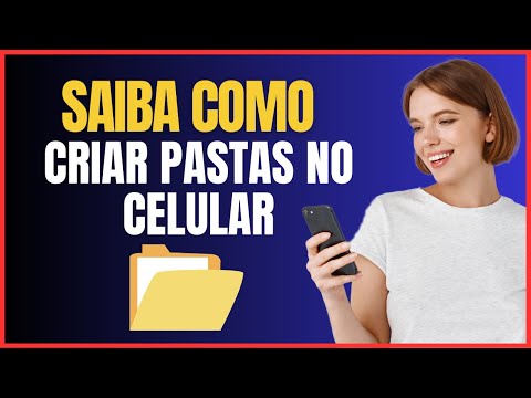 COMO CRIAR PASTAS NO CELULAR