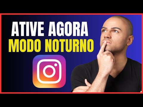 COMO ATIVAR MODO NOTURNO NO INSTAGRAM