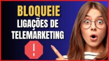 COMO PARAR DE RECEBER LIGAÇÕES DE TELEMARKETING