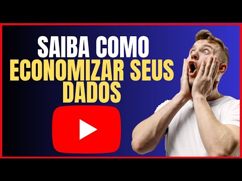 COMO ATIVAR ECONOMIA DE DADOS NO YOUTUBE