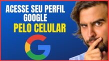 COMO ACESSAR PERFIL DO GOOGLE NO CELULAR