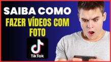 como fazer videos com foto no tiktok
