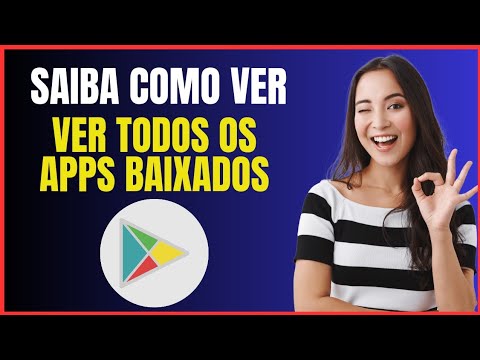 COMO VER APLICATIVOS BAIXADOS NA PLAY STORE