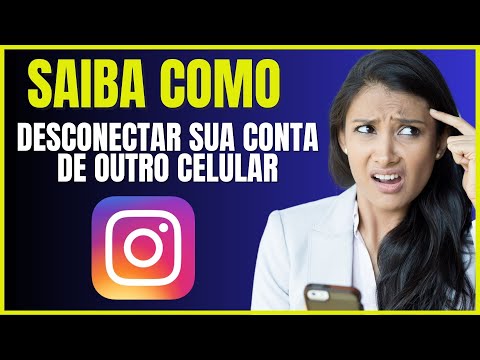 COMO DESCONECTAR O INSTAGRAM DE OUTRO CELULAR