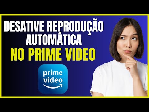 COMO DESATIVAR A REPRODUÇÃO AUTOMATICA DE VIDEOS NO PRIME VIDEO
