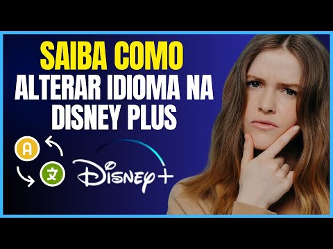 COMO MUDAR O IDIOMA DA INTERFACE DO DISNEY PLUS