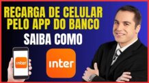 COMO FAZER RECARGA DE CELULAR PELO BANCO INTER