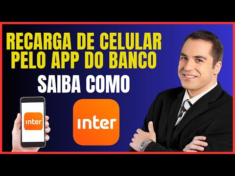 COMO FAZER RECARGA DE CELULAR PELO BANCO INTER