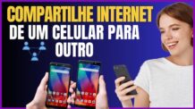 COMO COMPARTILHAR A INTERNET DO MEU CELULAR COM OUTRO CELULAR DE MANEIRA SIMPLES