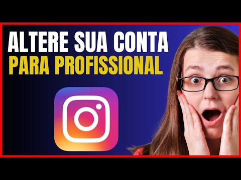 SAIBA COMO ALTERAR MEU PERFIL DO INSTAGRAM PARA CONTA PROFISIONAL