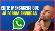 COMO EDITAR MENSAGENS ENVIADAS NO WHATSAPP