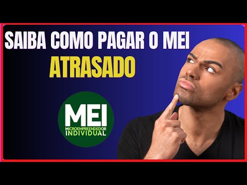 APRENDA COMO PAGAR O MEI ATRASADO DE MANEIRA SIMPLIFICADA