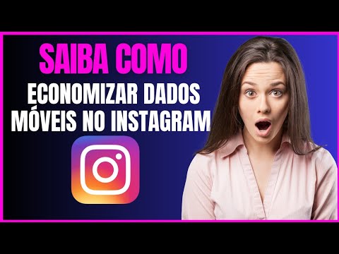 COMO ATIVAR ECONOMIZADOR DE DADOS NO INSTAGRAM