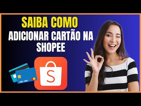COMO CADASTRAR MEU CARTÃO NA SHOPEE