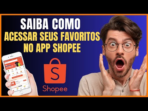 COMO ACESSAR OS FAVORITOS DO SHOPEE