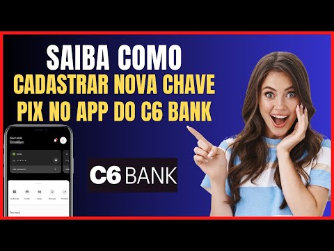 COMO CADASTRAR OUTRA CHAVE PIX NO C6 BANK