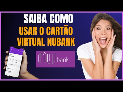 COMO USAR CARTÃO VIRTUAL NUBANK