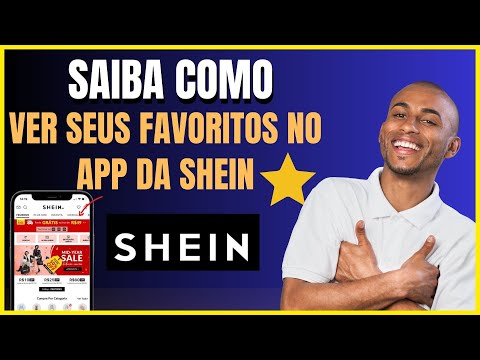 COMO VER MEUS ITENS FAVORITOS NA SHEIN