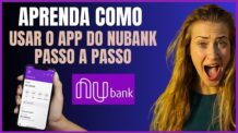 COMO USAR O APLICATIVO NUBANK