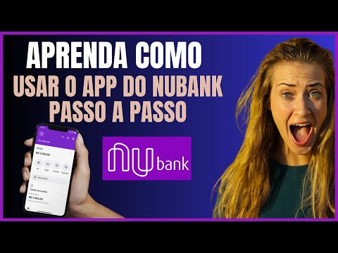 COMO USAR O APLICATIVO NUBANK