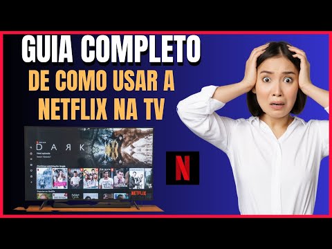 COMO USAR A NETFLIX NA TV