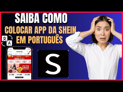 COMO COLOCAR O APLICATIVO DA SHEIN EM PORTUGUES