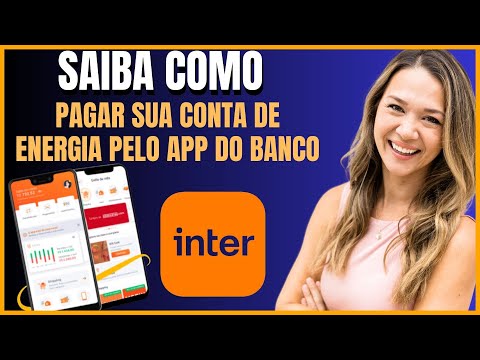 COMO PAGAR CONTA DE ENERGIA PELO BANCO INTER