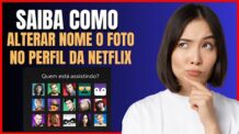 COMO ALTERAR O NOME E FOTO DO PERFIL DA NETFLIX PELA TV